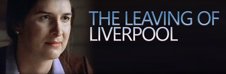 You are currently viewing The Leaving of Liverpool