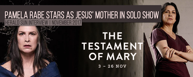 Wentworth’s Joan ‘The Freak’ Ferguson actress Pamela Rabe stars as Jesus’ mother in solo show