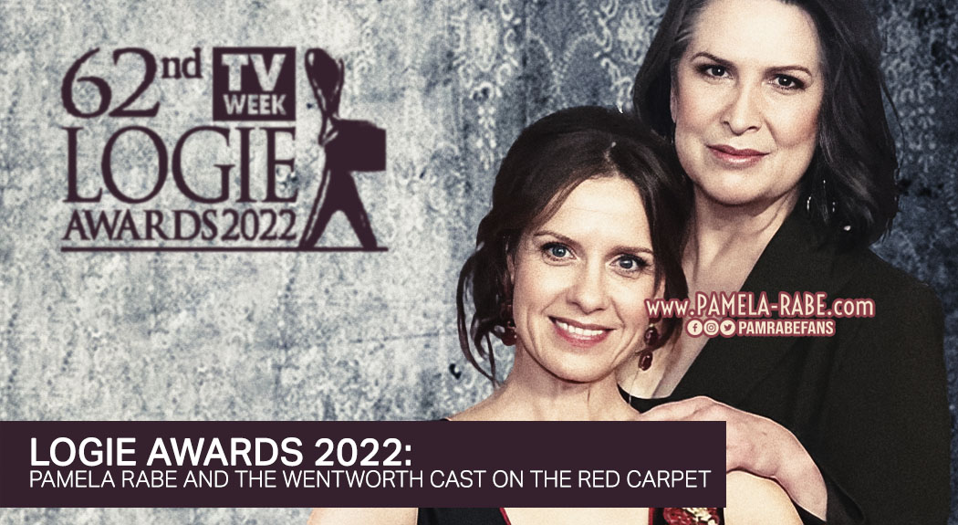 You are currently viewing Pamela Rabe and the Wentworth cast at the Logies 2022